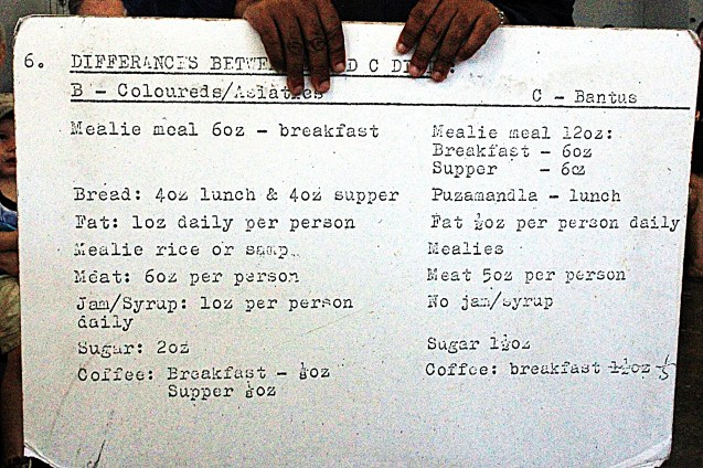 Different diets depending on if you're just "coloured" or really black. Meant to cause friction between prisoners. It didn't work.